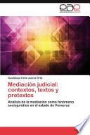 libro Mediación Judicial: Contextos, Textos Y Pretextos